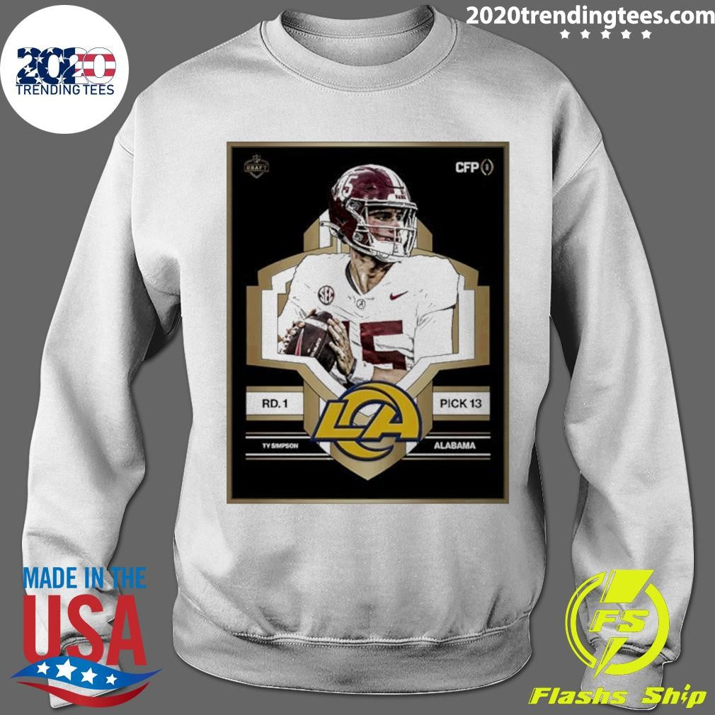 Los Angeles Rams Select Alabama’s Ty Simpson 13 Nfl Draft 2026 Shirt