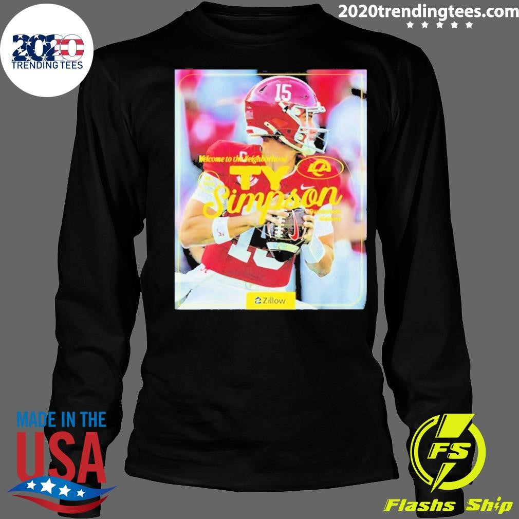 Los Angeles Rams Welcome To The Neighborhood Ty Simpson Shirt
