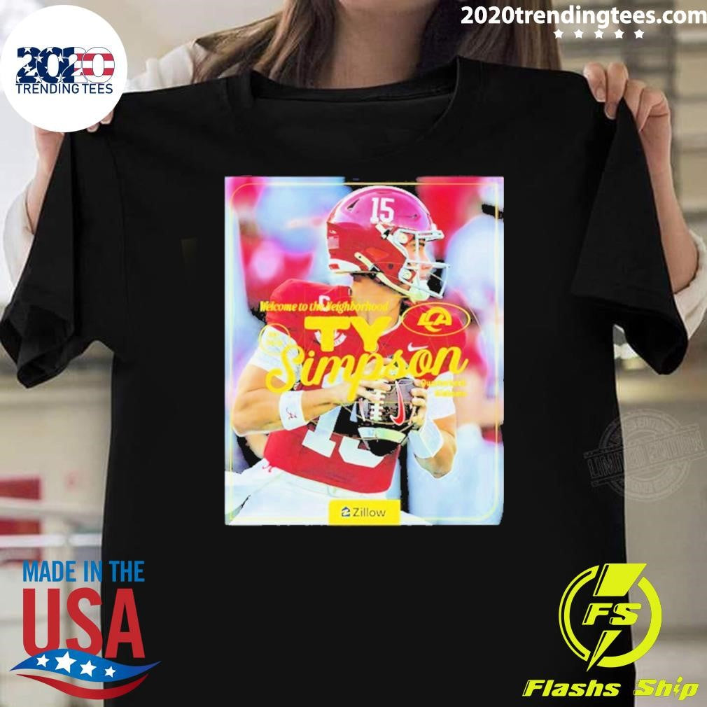 Los Angeles Rams Welcome To The Neighborhood Ty Simpson Shirt