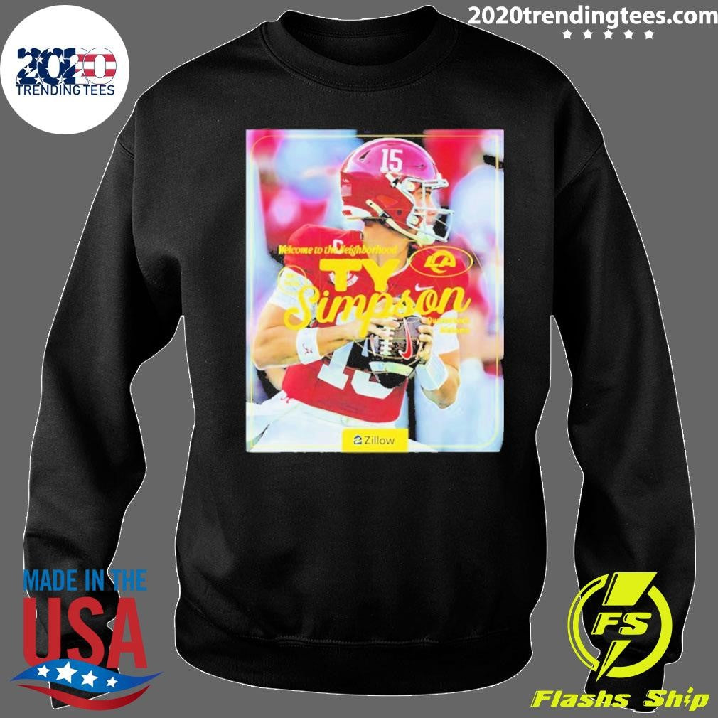 Los Angeles Rams Welcome To The Neighborhood Ty Simpson Shirt