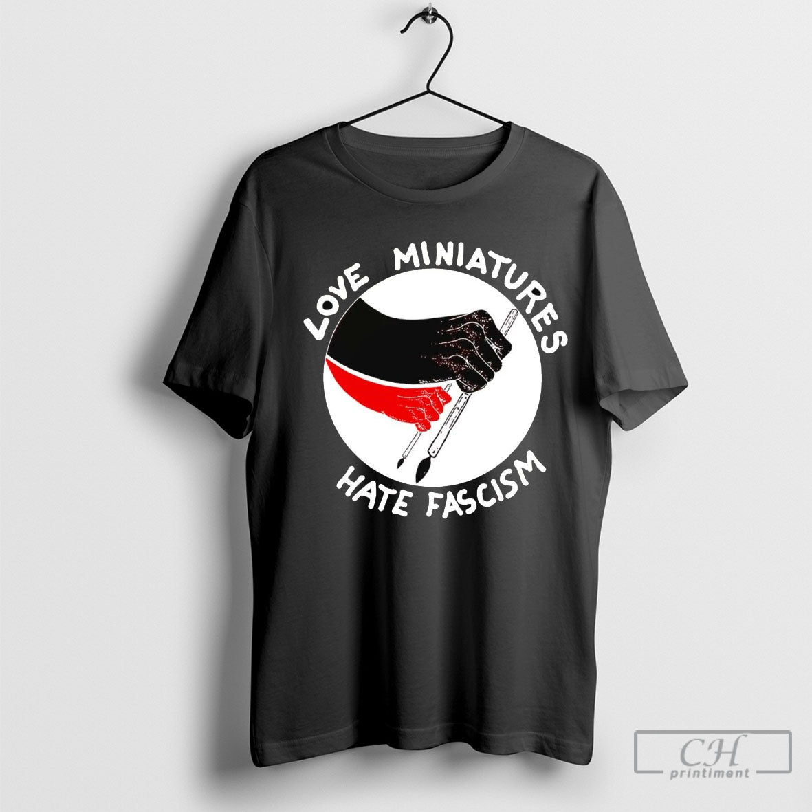 Love Miniatures Hate Fascism