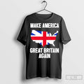 Make America Great Britain Again Flag T Shirt Jpg