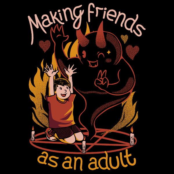Making New Friends Satanic Ritual
