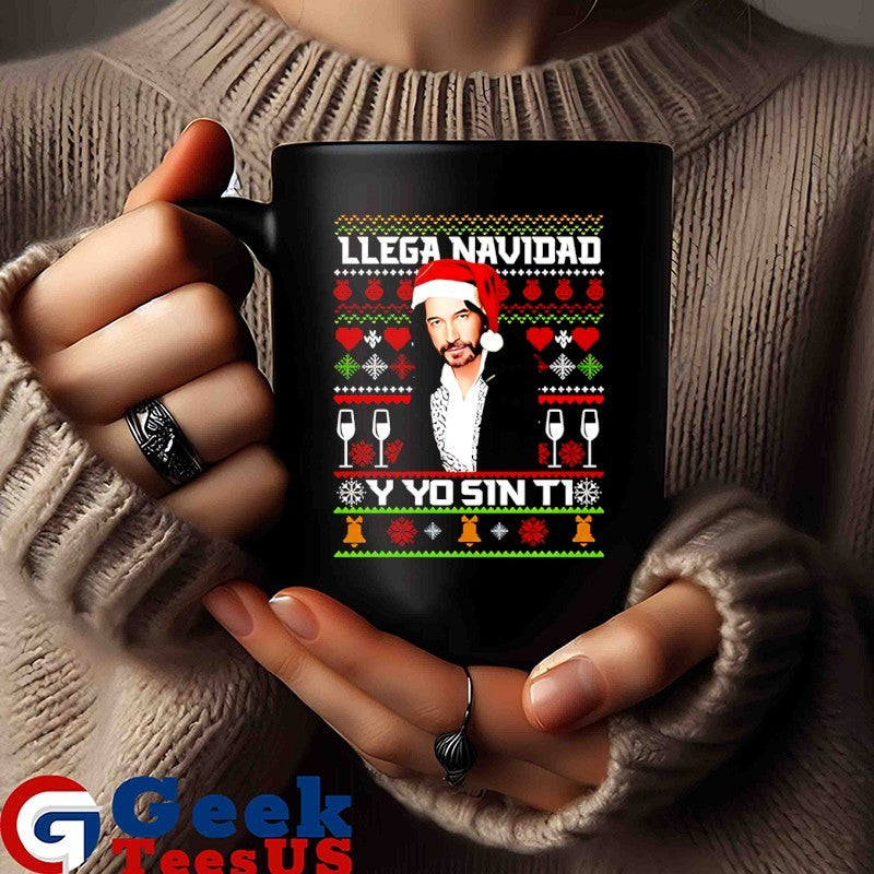 Marco Antonio Solis Llega Navidad Y Yo Sin Ti ugly Chirstmas shirt