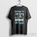Miami Dolphins Fan All Day Nurse All Night 2025