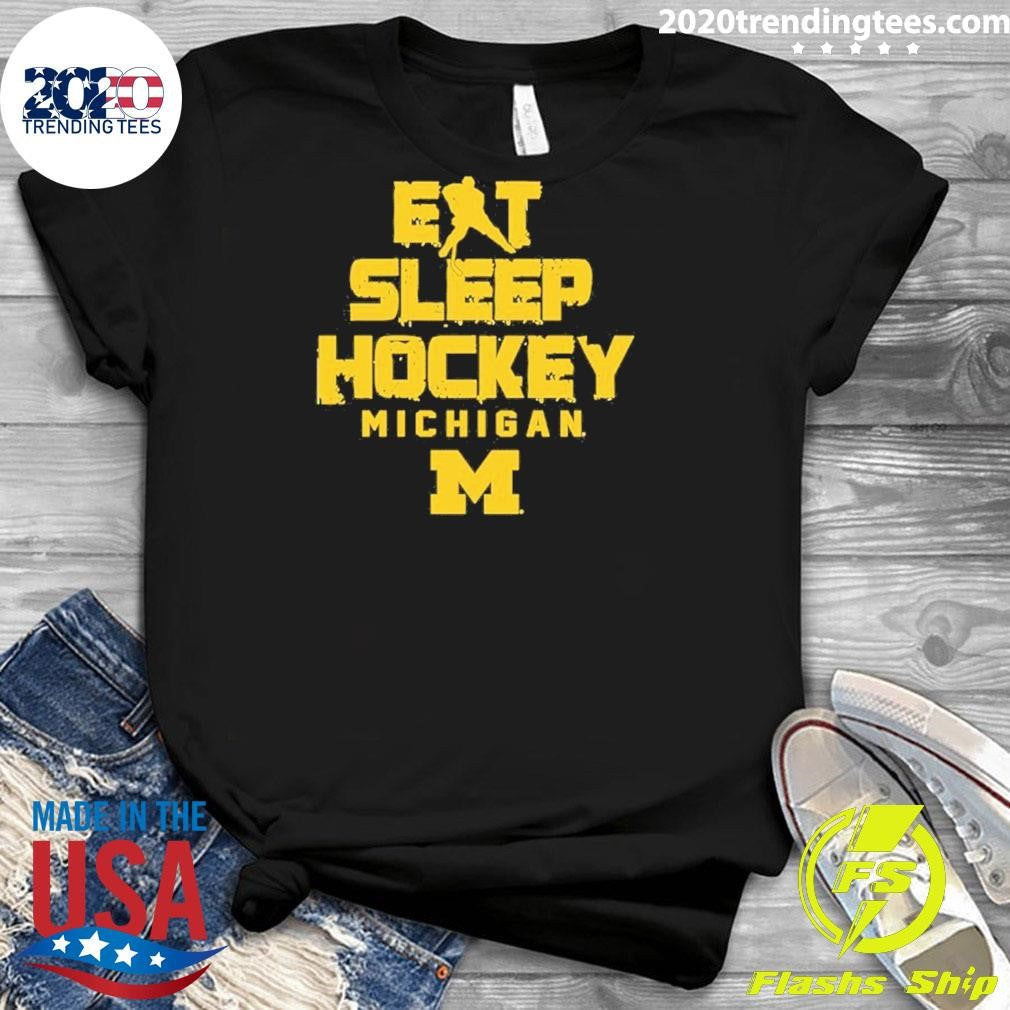 Michigan Wolverines Eat Sleep HockeyShirt