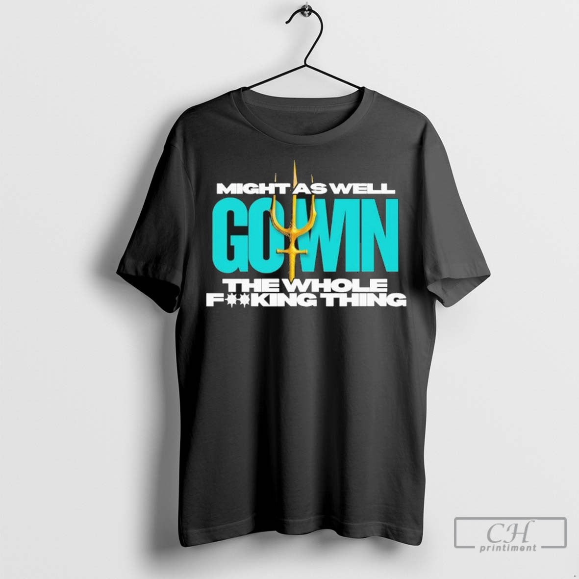 Might As Well Go Win The Whole Thing Seattle Baseball 2025 T Shirt Jpg