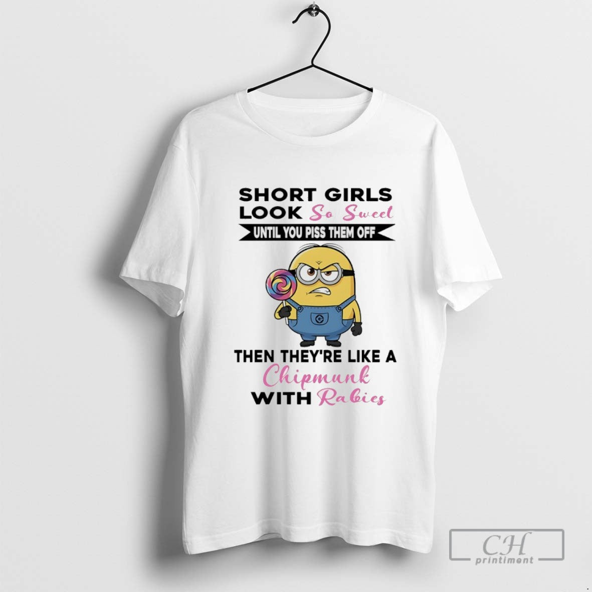 Minions Short Girls Look So Sweet Until You Piss Them Off Then Theyre Like