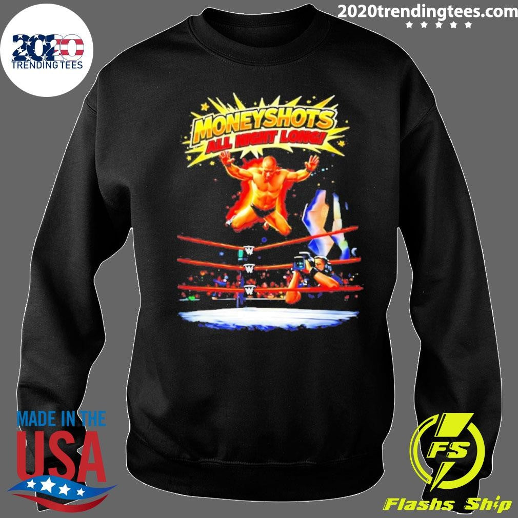 Moneyshots All Night Long Wwe Shirt
