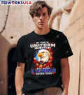My Time in Uniform Is Over but Being a Veteran Never Ends Eagle T-Shirt