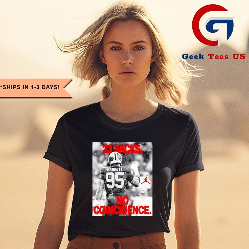 Myles Garrett 23 Sacks No Coincidence T-shirt