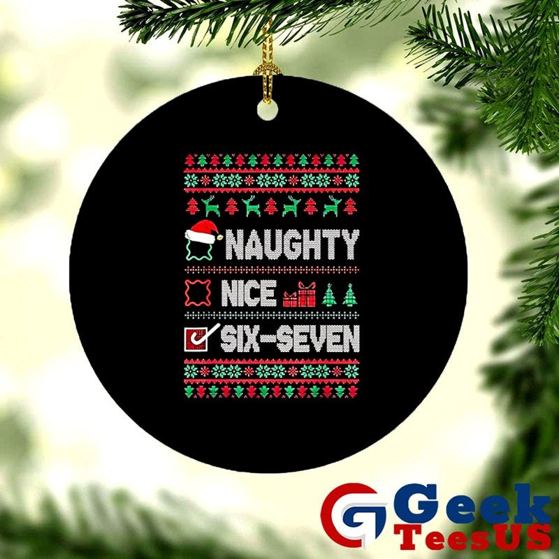 Naughty Nice Six Seven ugly Merry Christmas shirt