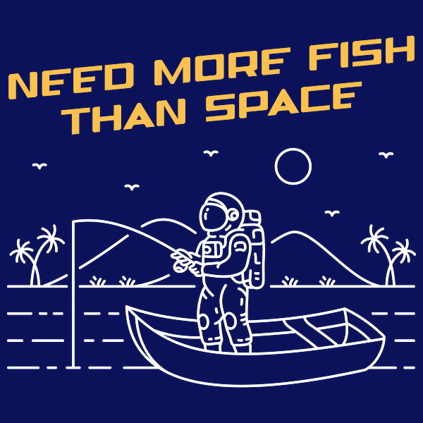 Need More Fish Than Space 2