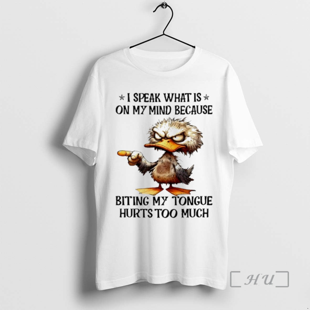 New Duck I Speak What Is On My Mind Because Biting My Tongue Hurts Too T-Shirts, Hoodie, Sweatshirt | AU01DripNestTees.com