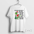 New Grinch Santa Never Hold Your Farts In That Travel Up Your Spine Into Your T-Shirts, Hoodie, Sweatshirt