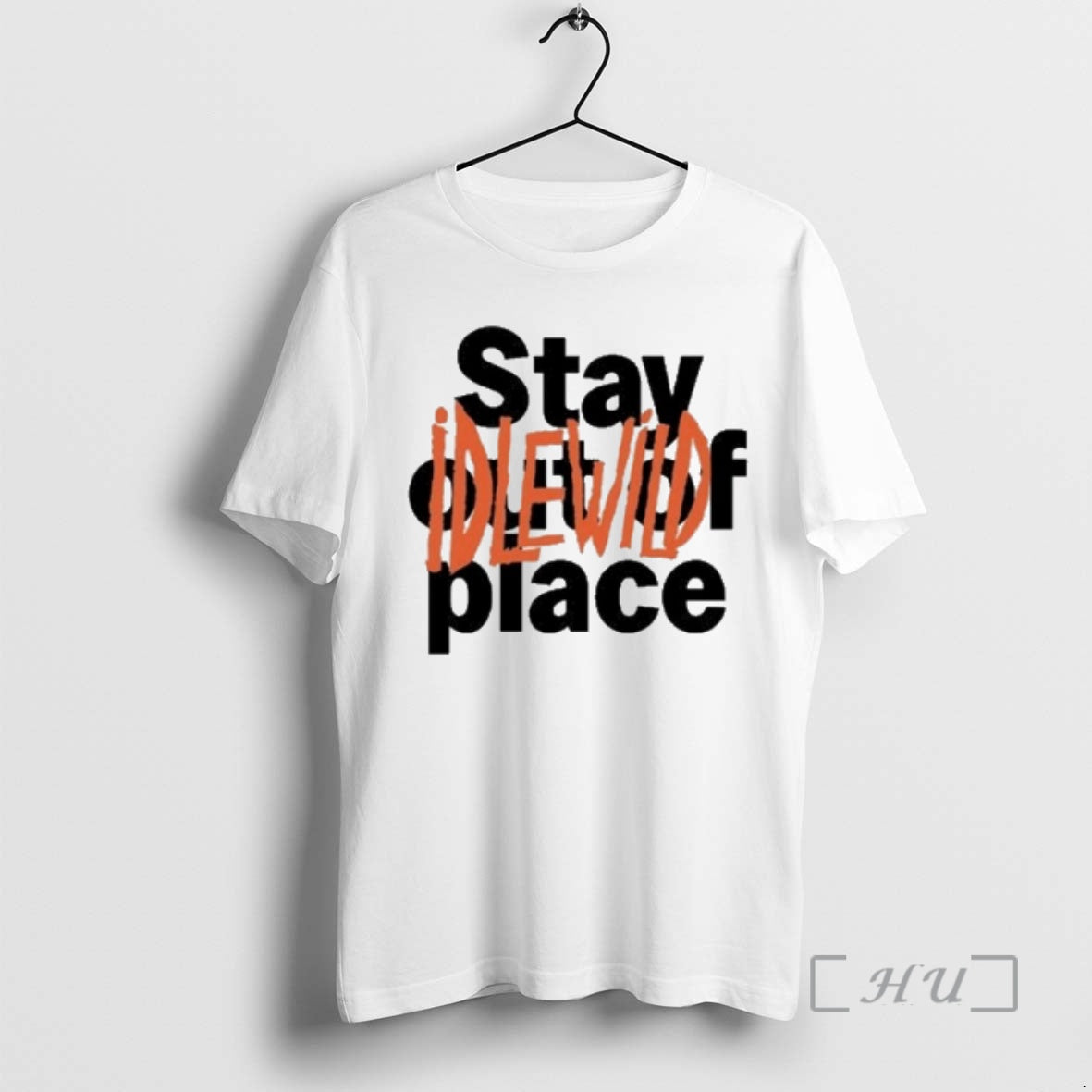 New Idlewild Stay Out Of Place T-Shirts, Hoodie, Sweatshirt | AU01DripNestTees.com