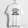 New Its Not A Middle Finger Im Just Making A Hand Unicorn Text Premium T-Shirts, Hoodie, Sweatshirt | AU01DripNestTees.com