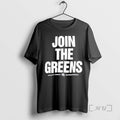 New Join The Greens T-Shirts, Hoodie, Sweatshirt | AU01DripNestTees.com