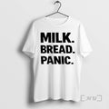 New Milk Bread Panic T-Shirts, Hoodie, Sweatshirt | AU01DripNestTees.com