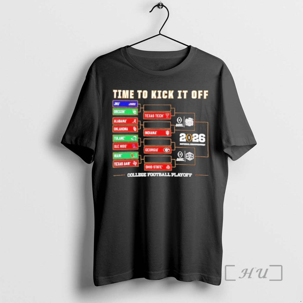 New Time To Kick It Off 2025 26 Cfp Bracket T-Shirts, Hoodie, Sweatshirt | AU01DripNestTees.com