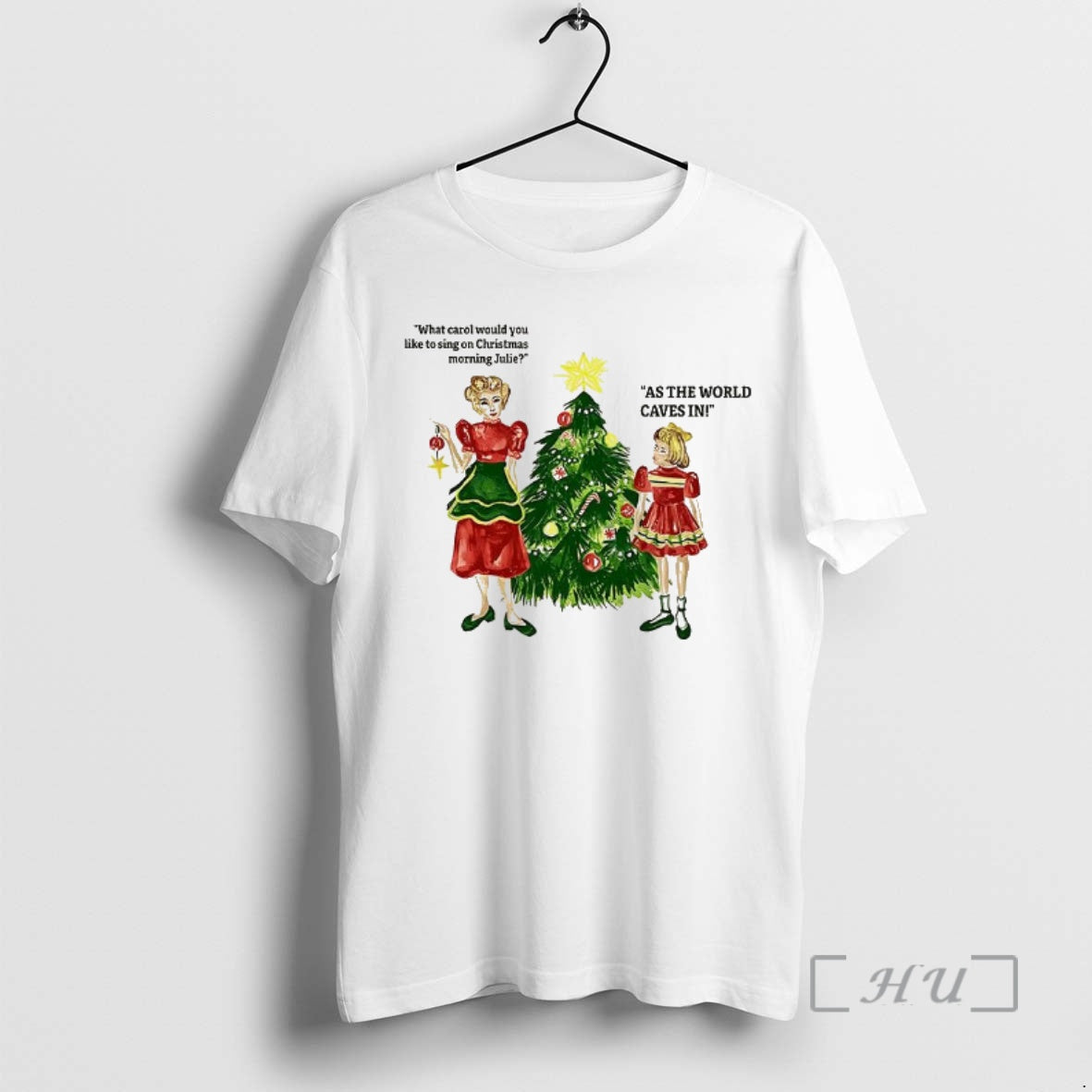 New What Carol Would You Like To Sing On Christmas Morning Julie Premium T Shirts Hoodie, Sweatshirt | AU01DripNestTees.com