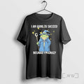 New Wizard Frog I Am Going To Succeed Because Im Crazy Premium T Shirts Sweater Hoodie, Sweatshirt | AU01DripNestTees.com