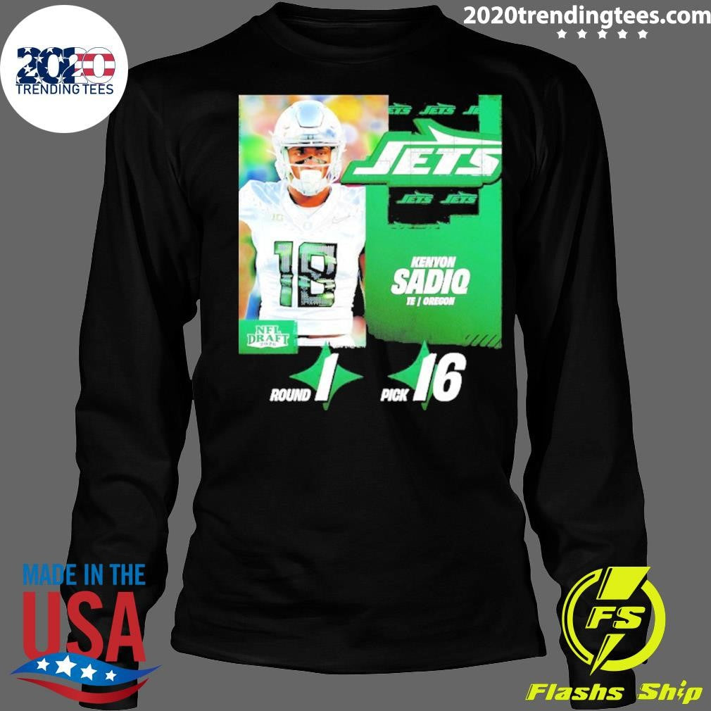 New York Jets Pick Kenyon Sadiq No. 16 Nfl Draft 2026 Shirt