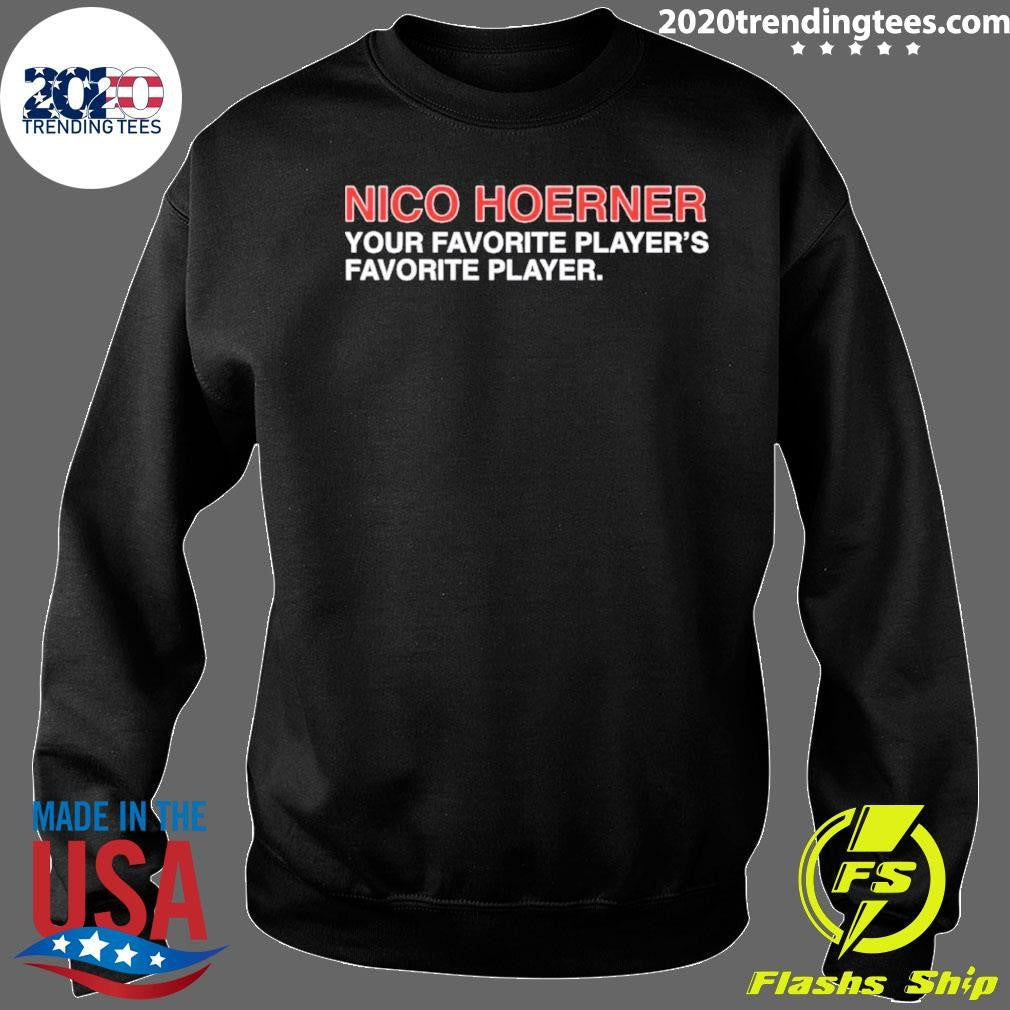 Nico Hoerner Chicago Cubs Your Favorite Player’s Favorite Player Shirt