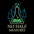 No Half Measures