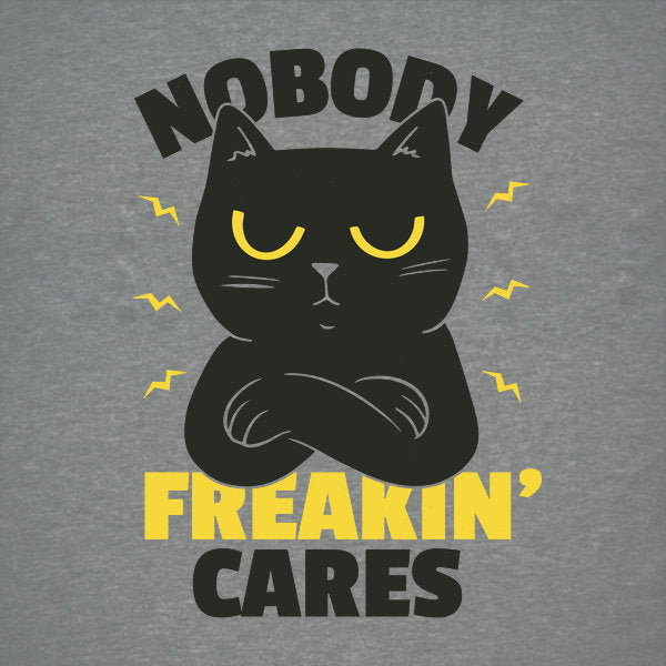 Nobody Freakin Cares