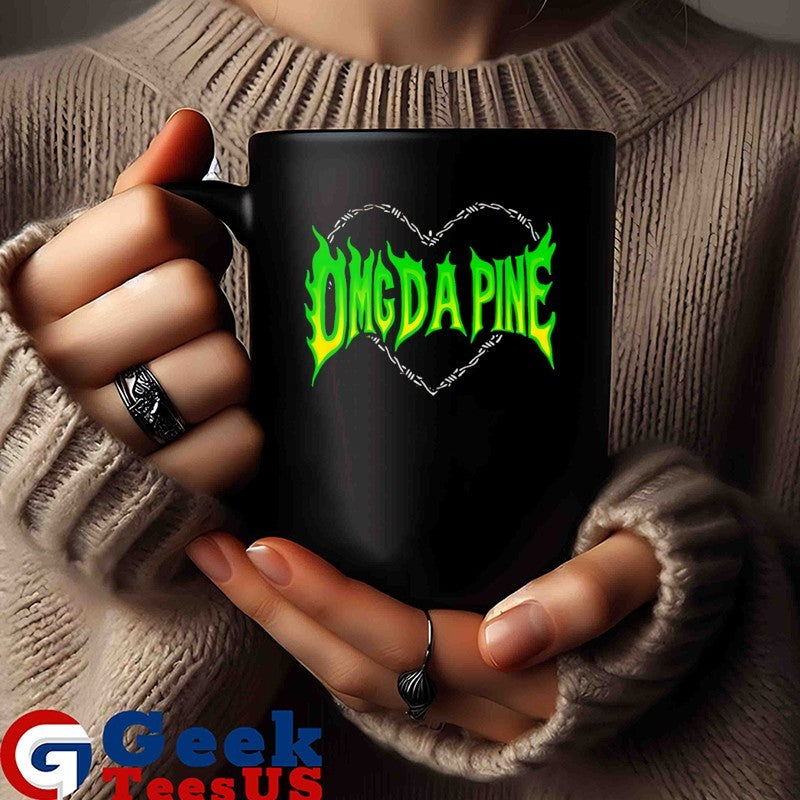 OMG Da Pine shirt