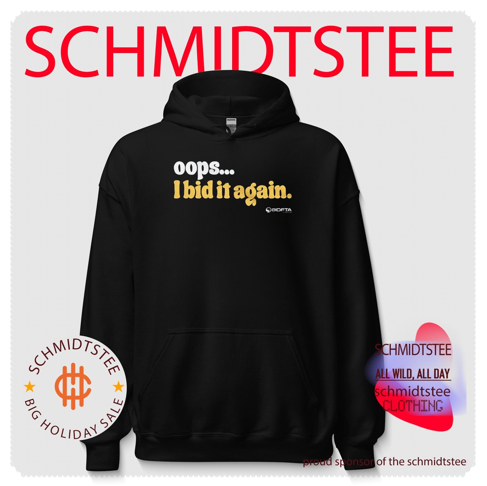 OOPS I bid it Again shirt
