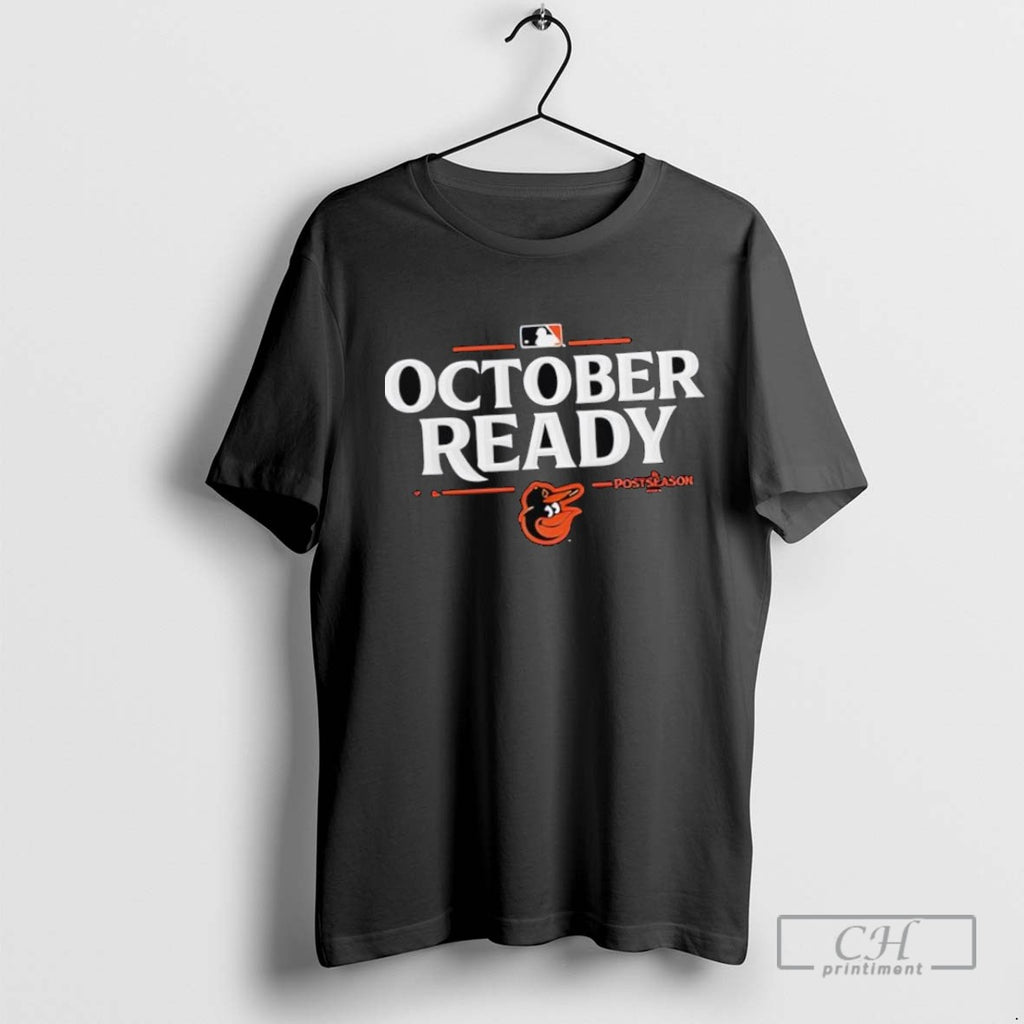 October Ready Baltimore Orioles 2025 Postseason