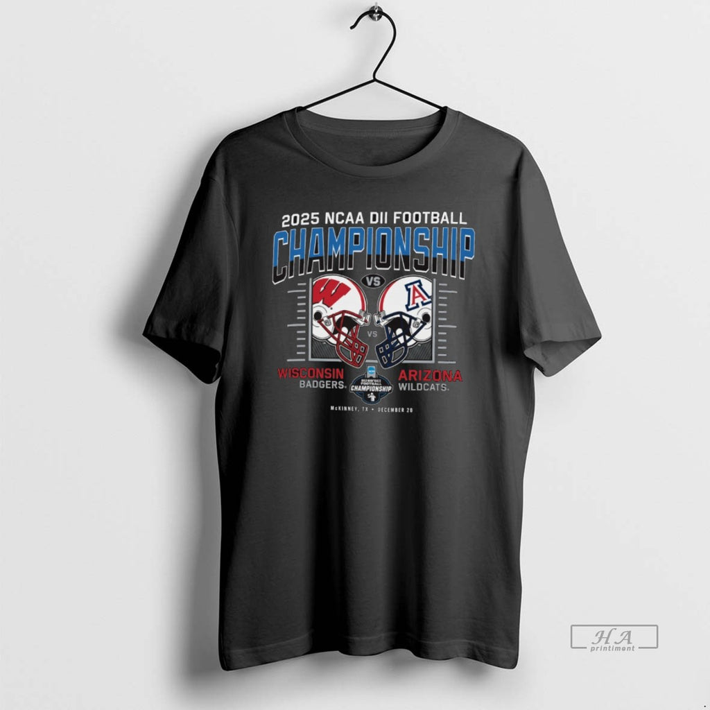 Official 2025 Division Ii Football Championship Wisconsin Badgers Vs Arizona Wildcats Mckinney Tx December 20 T-Shirts,...