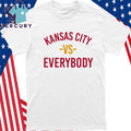 2026 Kansas City Vs Everybody Shirt