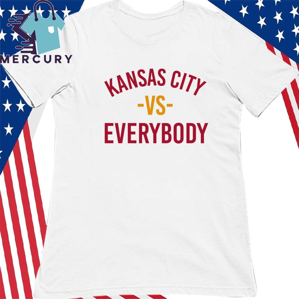 2026 Kansas City Vs Everybody Shirt