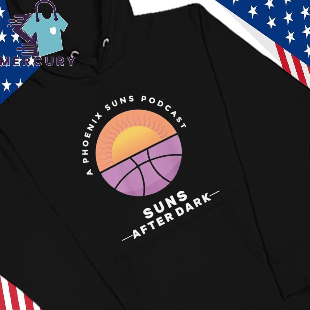 A Phoenix Suns Podcast Suns After Dark Shirt