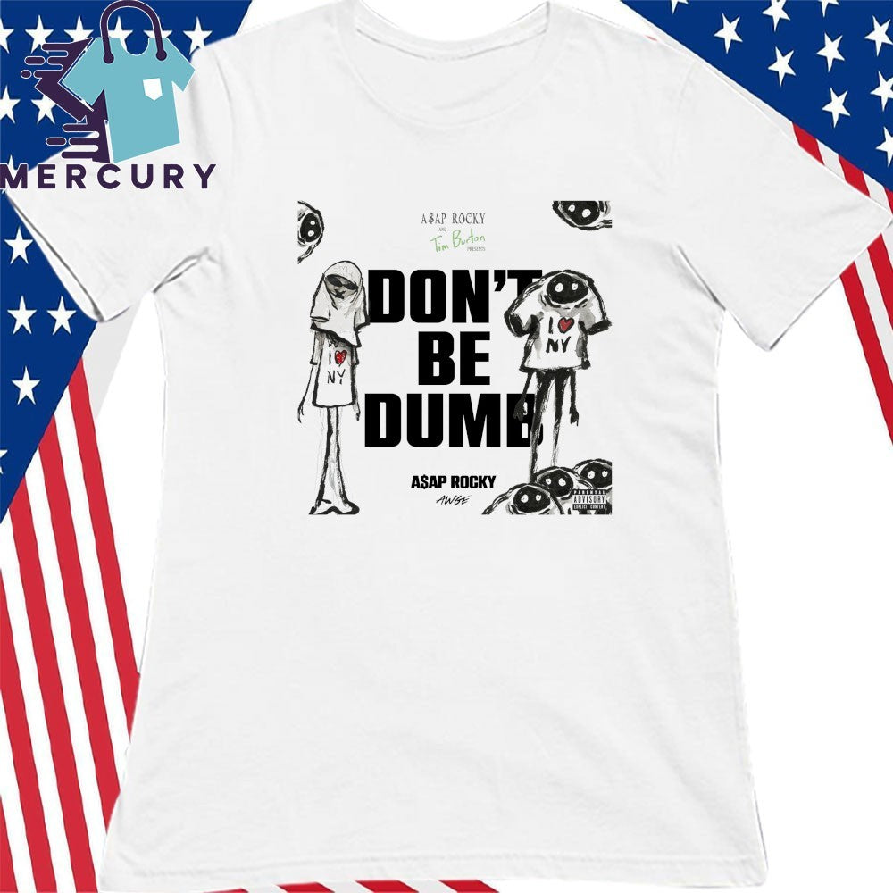 ASAP Rocky x Tim Burton Don’t Be Dumb I Love NY Shirt
