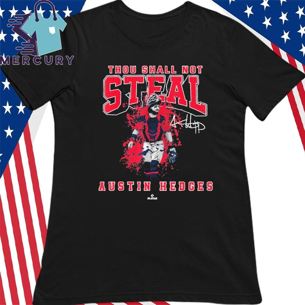 Austin Hedges Cleveland Guardians Thou Shall Not Steal Shirt