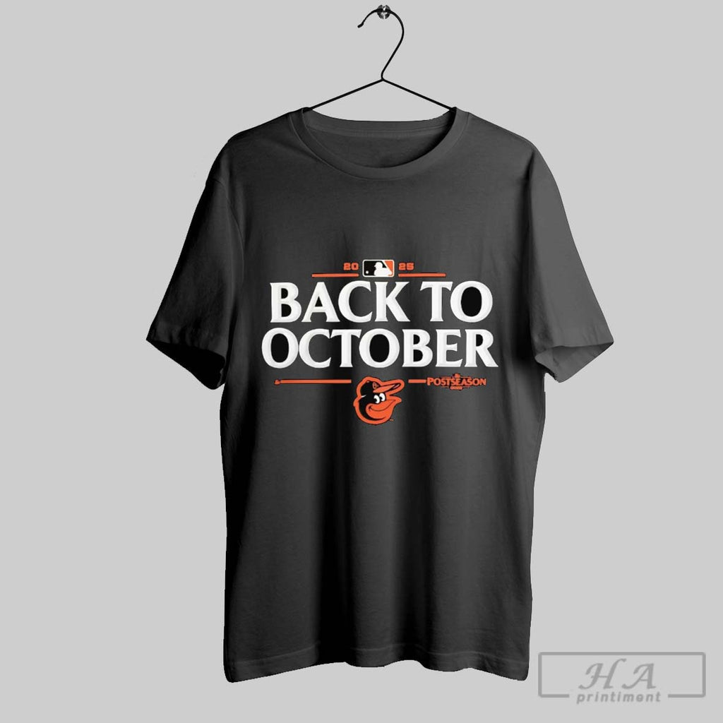Official Baltimore Orioles Back To October 2025 Mlb Postseason