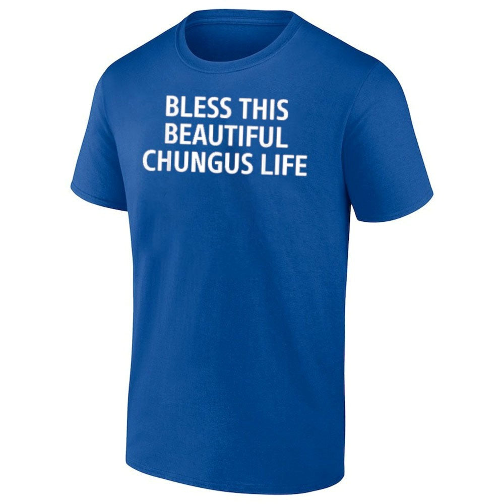 Bless This Beautiful Chungus Life Shirt