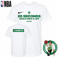 Boston Celtics 20 Seconds Could Have A Life Two Sided Shirt