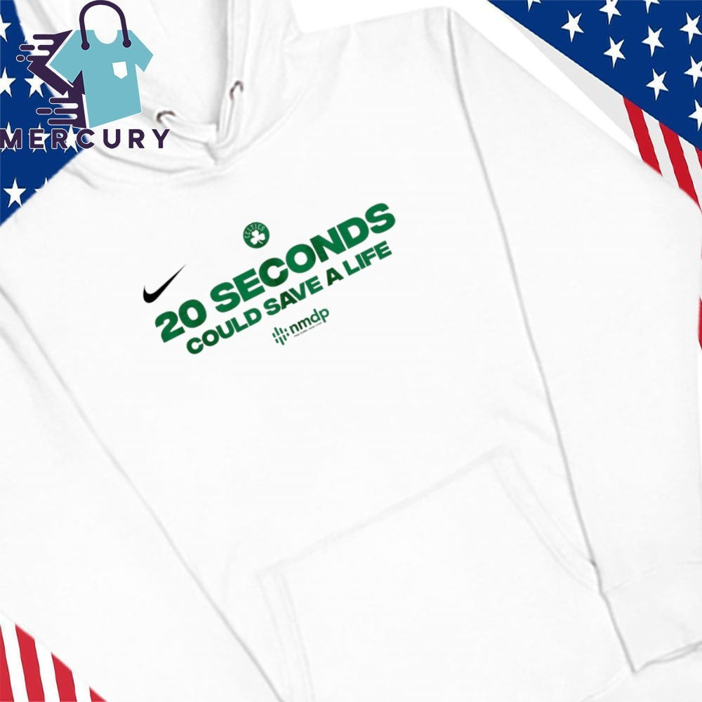 Boston Celtics 20 Seconds Could Have A Life Shirt