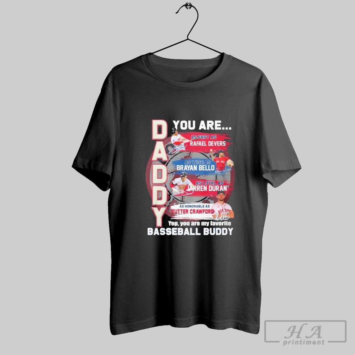 Official Boston Red Sox You Are Daddy Baseball Buddy