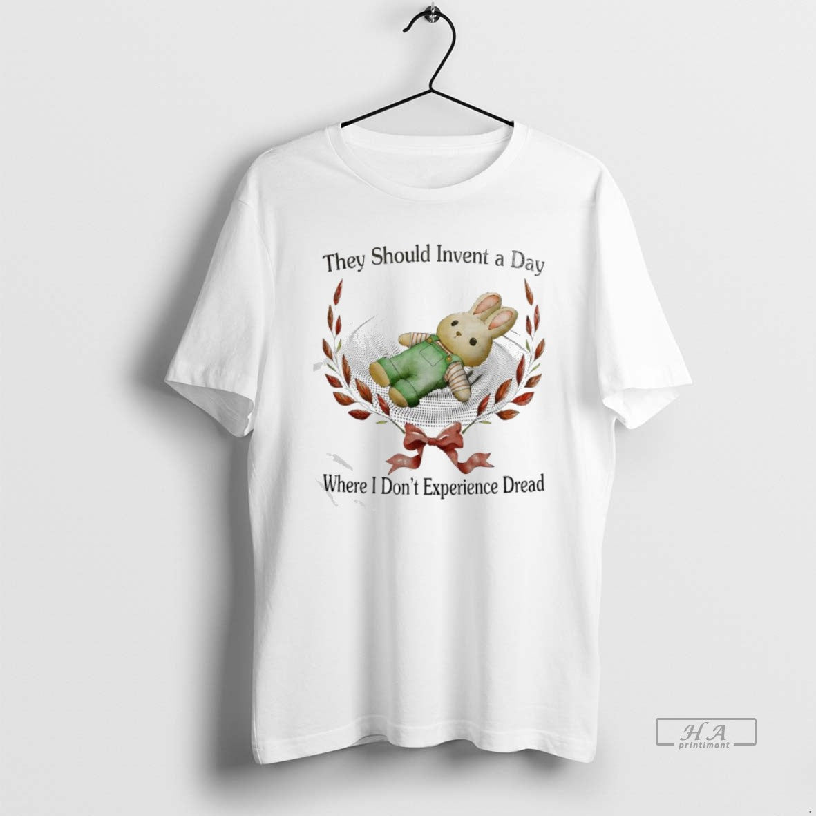 Official Bunny They Should Invent A Day Where I Dont Experience Dread T-Shirts, Hoodie, Sweatshirt | AU01DripNestTees.com