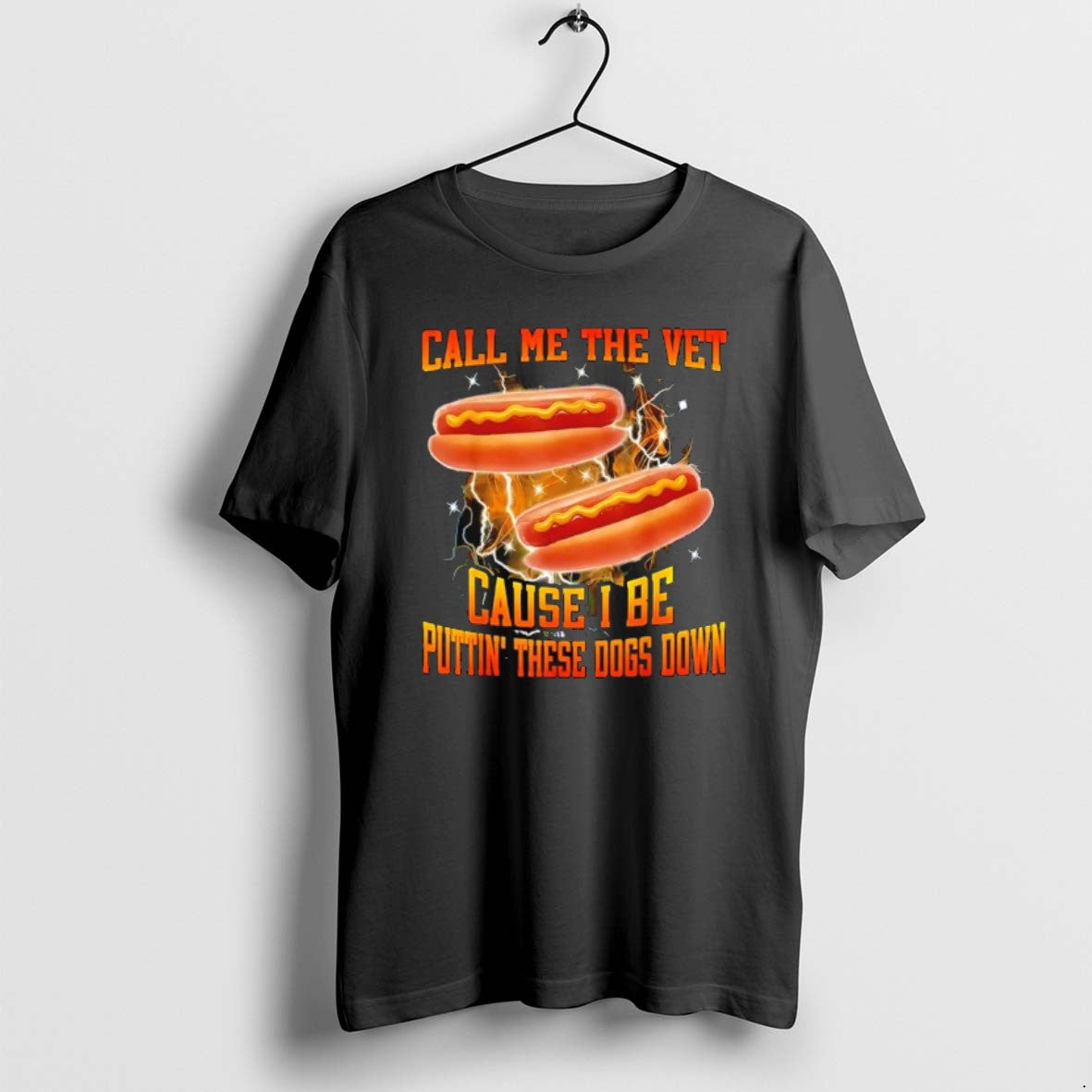 Official Call Me The Vet Cause I Be Puttin These Dogs Down Hot Dog Graphic T-Shirts, Hoodie, Sweatshirt