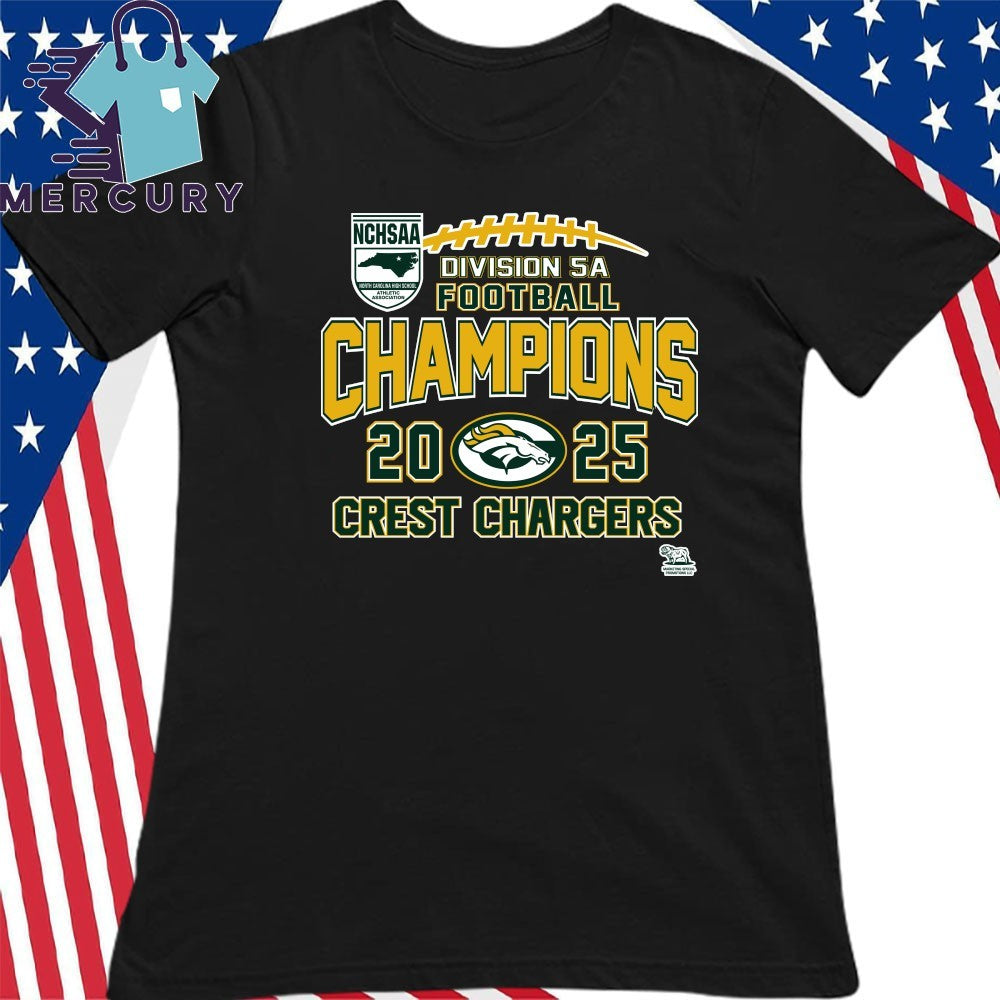 Crest Chargers 2025 NCHSAA Division 5A Football Champions Shirt
