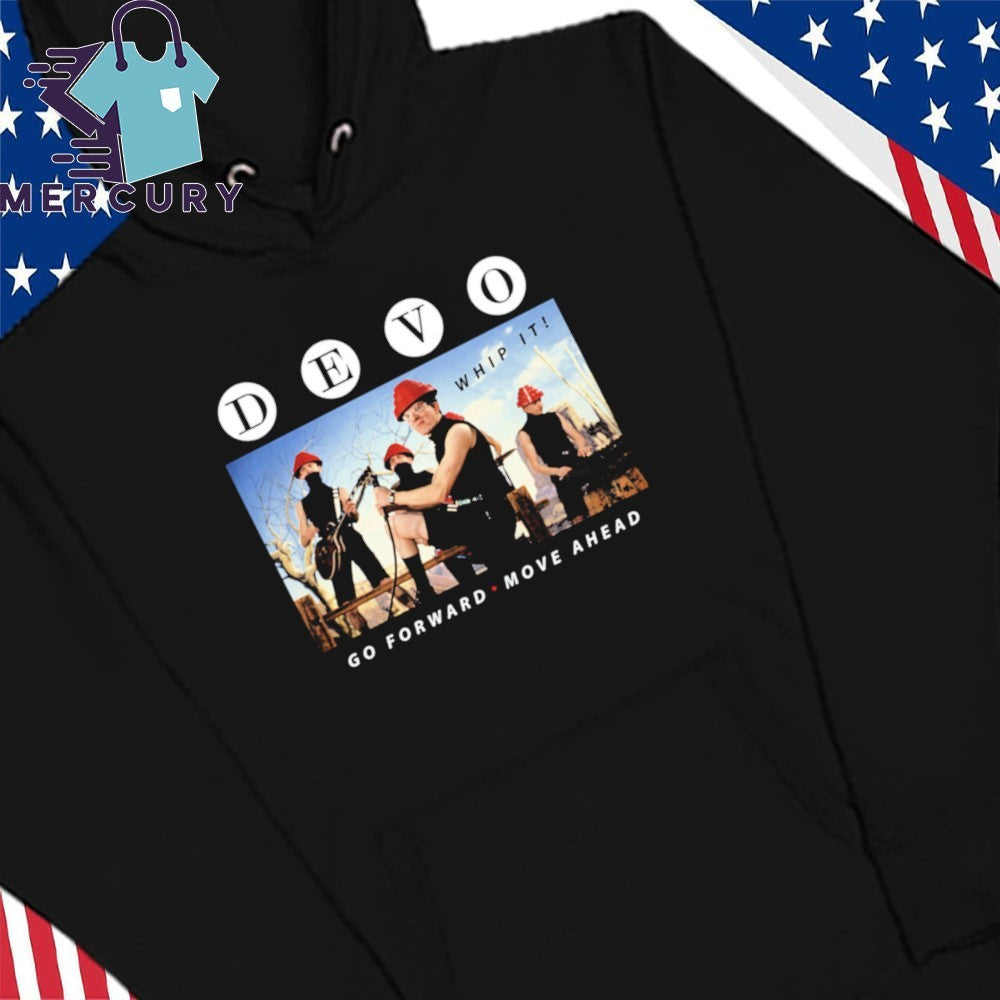 DEVO Whip It Go Forward Move Ahead Shirt
