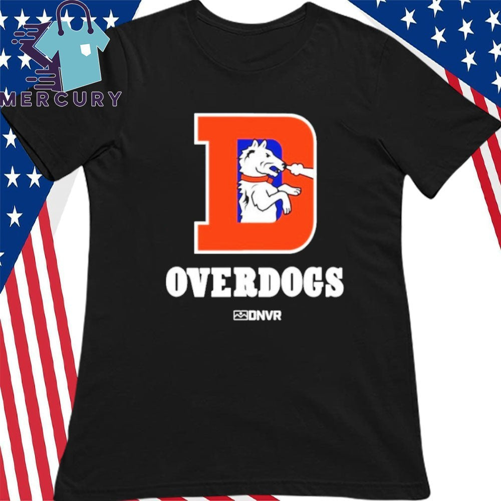 DNVR Overdogs Shirt