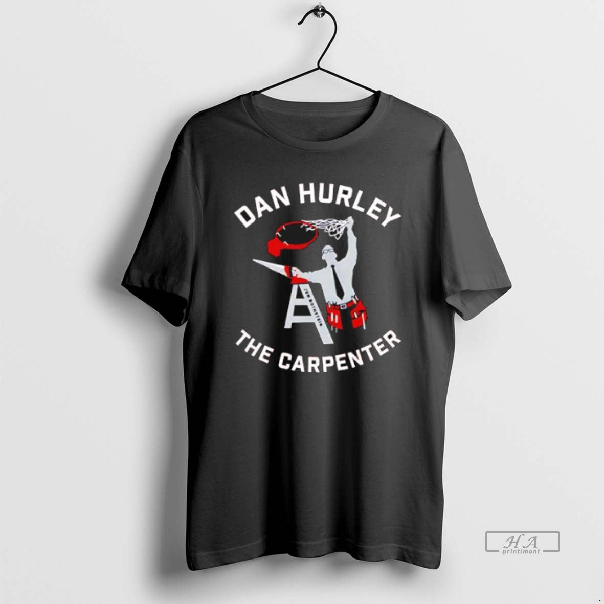 Official Dan Hurley The Carpenter Graphic T-Shirts, Hoodie, Sweatshirt | AU01DripNestTees.com